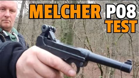 MELCHER P08 TEST ☆ Testing the Parabellum Luger 08 Blank .